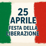 25 Aprile - Festa della LIberazione